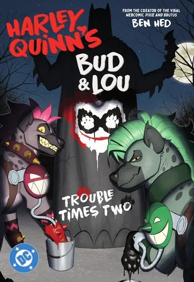 Harley Quinns Bud and Lou – Trouble Times Two (2025)